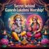 Why We Worship Ganesh and Laxmi Together, Lakshmi Ji and Ganesha Ji Relation